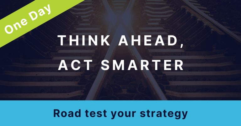 Thumbnail image for a workshop package: A photo of railroad tracks crossing is overlayed with the title: "Think ahead, act smarter" Subtitle: "Road test your strategy" Banner across one corner reads: "One Day"