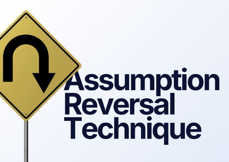 A yellow diamond-shaped road sign showing a black U-turn arrow, positioned next to large bold text that reads: "Assumption Reversal Technique".